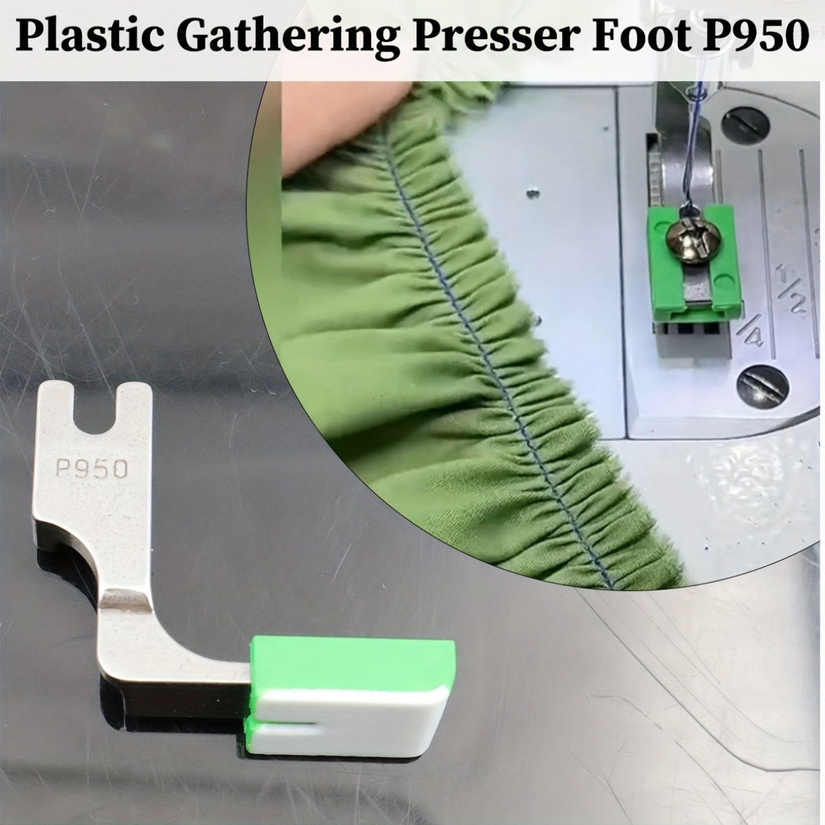 Workshop Tools Machine - P950 Adjustable Ruffling Presser Foot for